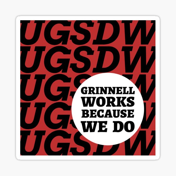 grinnell works because we do.jpg